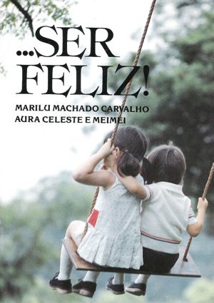 Ser Feliz!